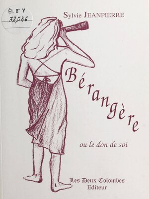 cover image of Bérangère ou Le don de soi